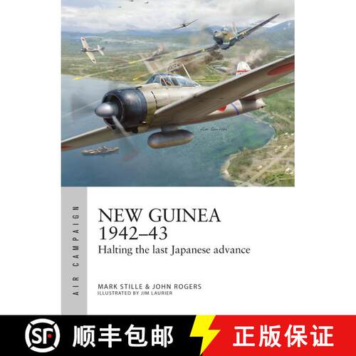 【3-4周达】New Guinea 1942–43: Halting the last Japanese advance [9781472866554]