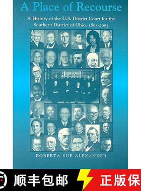 【3-4周达】A Place of Recourse: A History of the U.S. District Court for the Southern District of Ohi... [9780821416020]