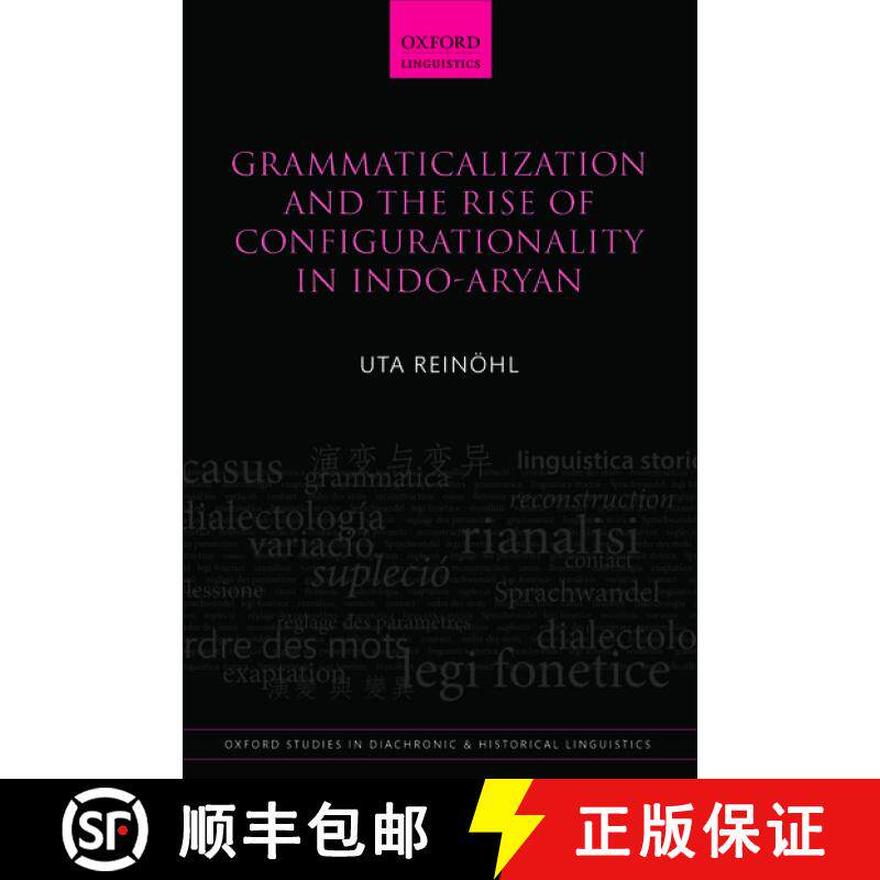 【3-4周达】精装 语法化和配置性在印度雅利安人的崛起 Grammaticalization and the Rise of Configurational... [9780198736660]