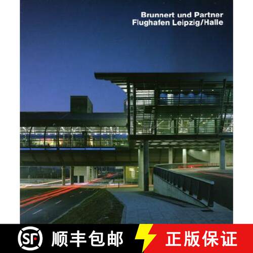 【3-4周达】精装 Brunnert und Partners, Flughafen Leipzig/Halle: Opus 52 [9783930698523]