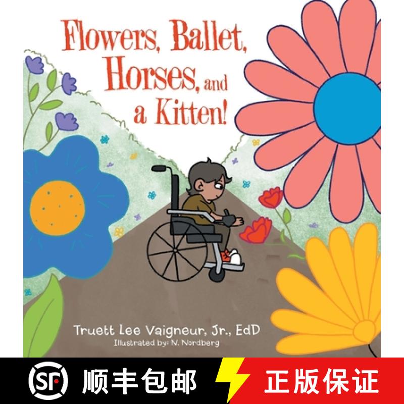 【2-3周达】Flowers, Ballet, Horses, and a Kitten! [9781665706216]