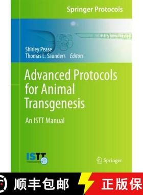 【3-4周达】Advanced Protocols for Animal Transgenesis : An ISTT Manual [9783642207914]