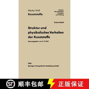 【3-4周达】Struktur und physikalisches Verhalten der Kunststoffe [9783662230374]