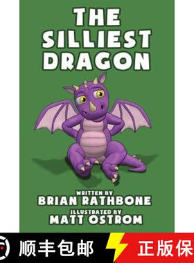 预订 The Silliest Dragon [9781945465123]