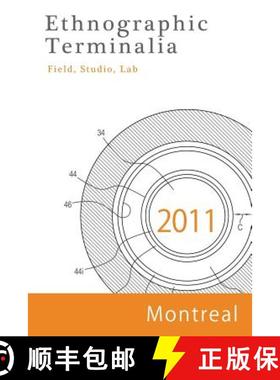 预订 Ethnographic Terminalia, Montreal, 2011: Field, Studio, Lab [9781931303446]