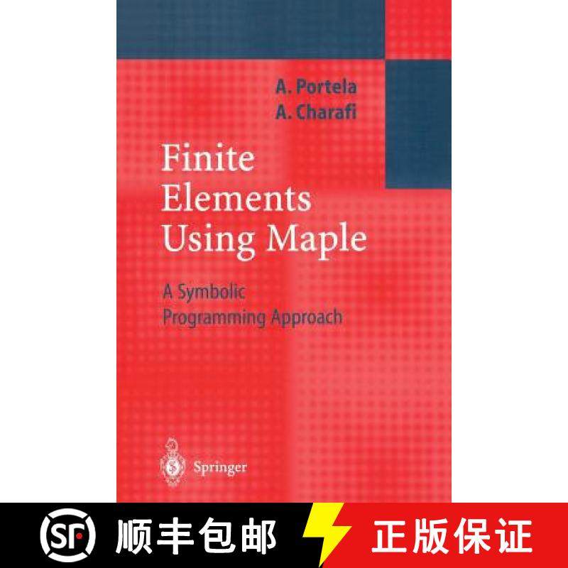 【3-4周达】Finite Elements Using Maple : A Symbolic Programming Approach [9783642627552]
