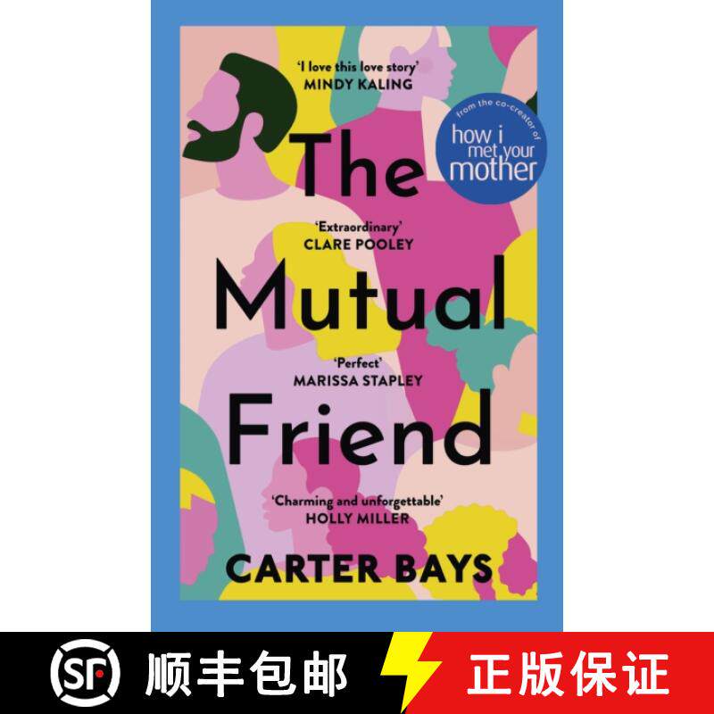 【3-4周达】Mutual Friend: the unmissable debut novel from the co-creator of How I Met Your Mother [9781529392210]