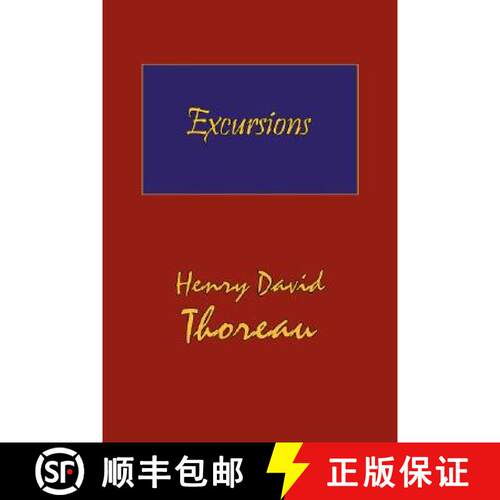 【3-4周达】精装 Thoreau's Excursions with a Biographical 'Sketch' by Ralph Waldo Emerson (Hard Cover ... [9781604500349]