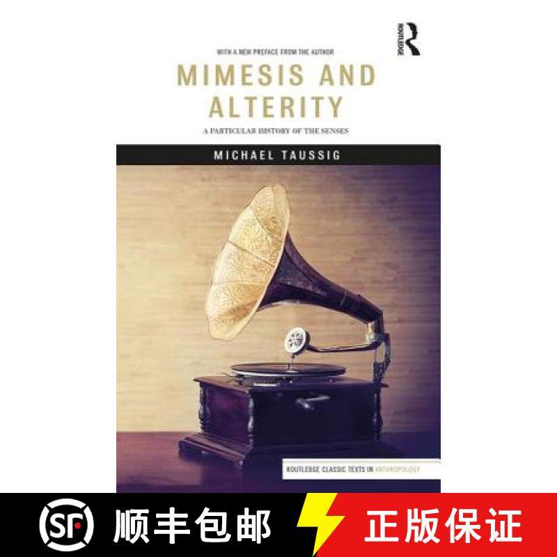【3-4周达】Mimesis and Alterity : A Particular History of the Senses [9781138242982]