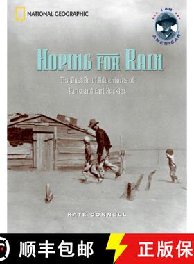 【3-4周达】Hoping for Rain: The Dust Bowl Adventures of Patty and Earl Buckler [9780792269038]