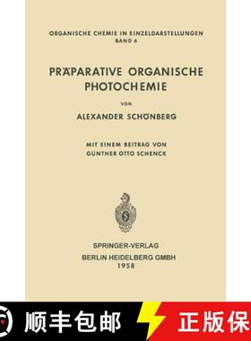 【3-4周达】Präparative Organische Photochemie [9783662127575]