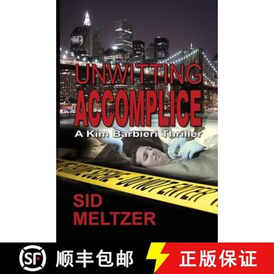 【3-4周达】Unwitting Accomplice [9781624205804]