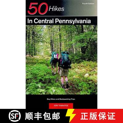 【3-4周达】Explorer's Guide 50 Hikes in Central Pennsylvania: Day Hikes and Backpacking Trips [9780881504750]