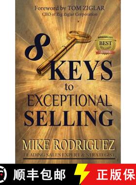 【3-4周达】8 Keys to Exceptional Selling: Become the Salesperson You Were Meant to Be [9780990600107]