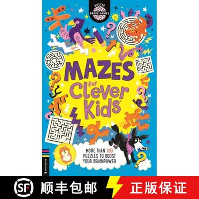 【3-4周达】Mazes for Clever Kids®: More than 100 puzzles to boost your brainpower [9781837250226]