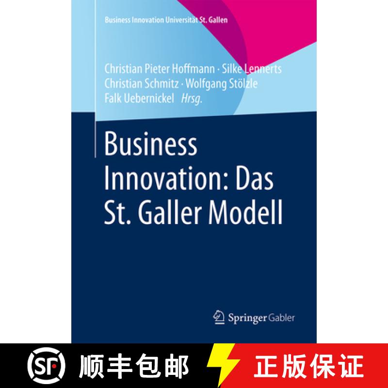【3-4周达】Business Innovation: Das St. Galler Modell [9783658071660]
