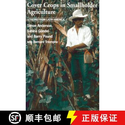 【3-4周达】Cover Crops in Smallholder Agriculture : Lessons from Latin America [9781853395307]