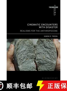 预订 Cinematic Encounters with Disaster: Realisms for the Anthropocene [9798765101506]