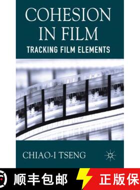 【3-4周达】Cohesion in Film: Tracking Film Elements [9781137290335]