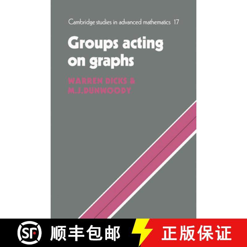 【3-4周达】Groups Acting on Graphs: - Groups Acting on Graphs [9780521180009]