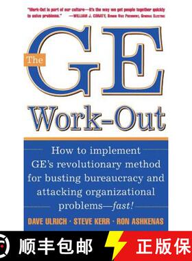 【3-4周达】The GE Work-Out: How to Implement Ge's Revolutionary Method for Busting Bureaucracy & Atta... [9780071384162]