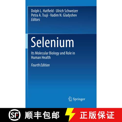 【3-4周达】Selenium : Its Molecular Biology and Role in Human Health (Fourth Edition 2016) [9783319823133]