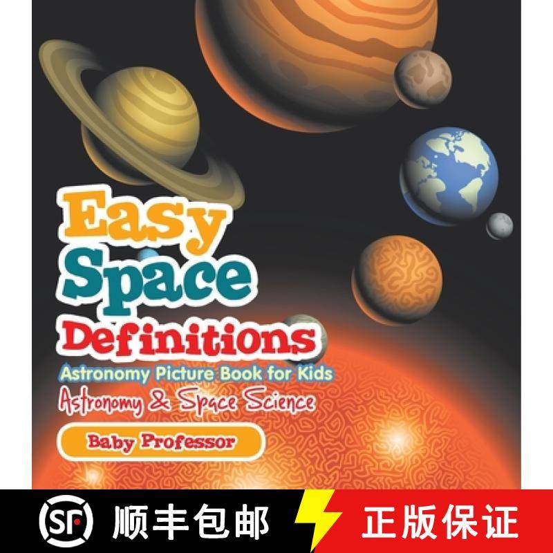预订 Easy Space Definitions Astronomy Picture Book for Kids | Astronomy & Space Science [9798869443052]