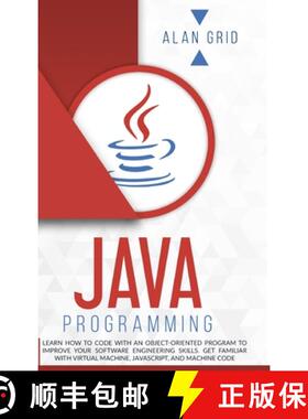 【3-4周达】Java Programming: Learn How to Code With an Object-Oriented Program to Improve Your Softwa... [9781914045295]