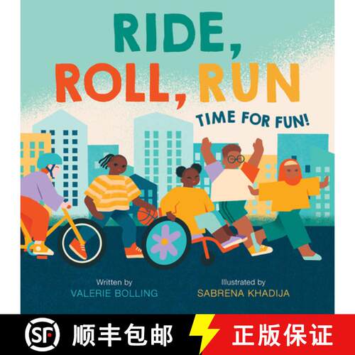 预订 精装 Ride, Roll, Run: Time for Fun! [9781419756290]
