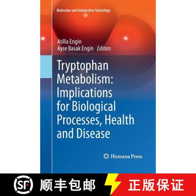 【3-4周达】Tryptophan Metabolism: Implications for Biological Processes, Health and Disease [9783319347165]