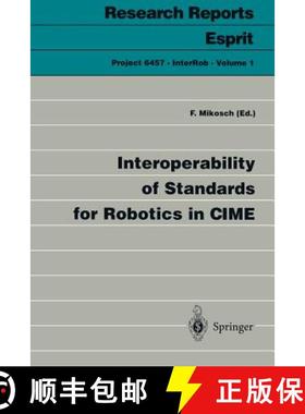 【3-4周达】Interoperability of Standards for Robotics in Cime [9783540618843]