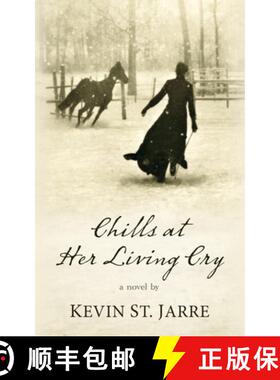 【3-4周达】Chills at Her Living Cry [9781645995722]