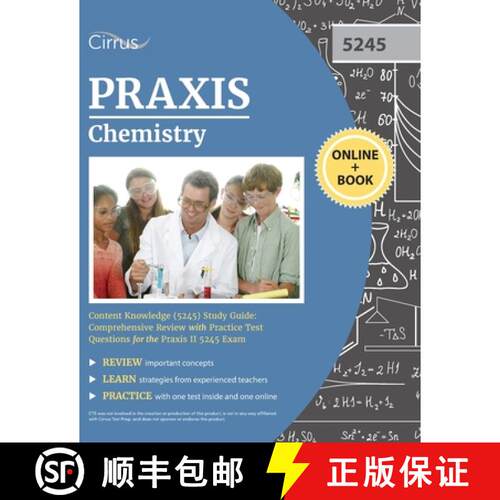 【3-4周达】Praxis Chemistry Content Knowledge (5245) Study Guide: Comprehensive Review with Practice ... [9781635309584]
