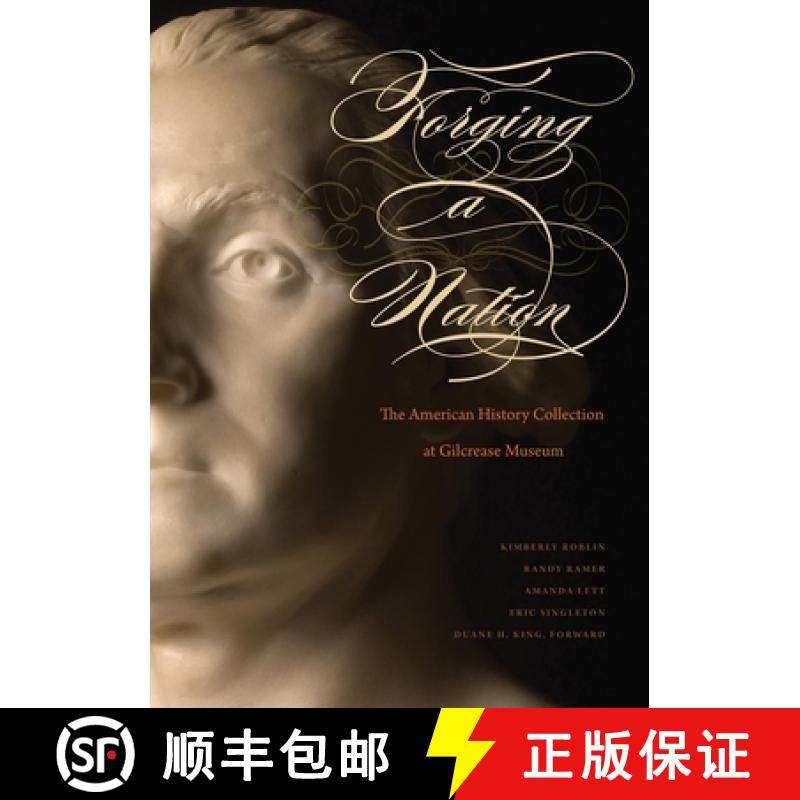 预订 Forging a Nation: The American History Collection at Gilcrease Museum [9780972565783]