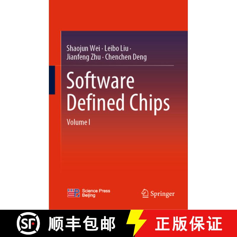 【3-4周达】Software Defined Chips: Volume I [9789811969935]