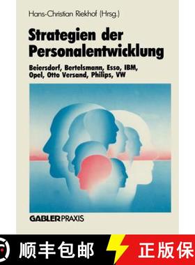 【3-4周达】Strategien der Personalentwicklung : Beiersdorf, Bertelsmann, Esso, IBM, Opel, Otto Versan... [9783409138000]