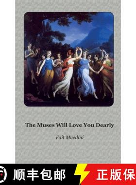 【3-4周达】The Muses Will Love You Dearly [9781849211345]