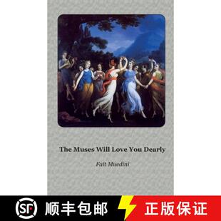 【3-4周达】The Muses Will Love You Dearly [9781849211345]
