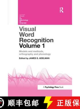 【3-4周达】Visual Word Recognition Volume 1: Models and Methods, Orthography, and Phonology [9781138110137]