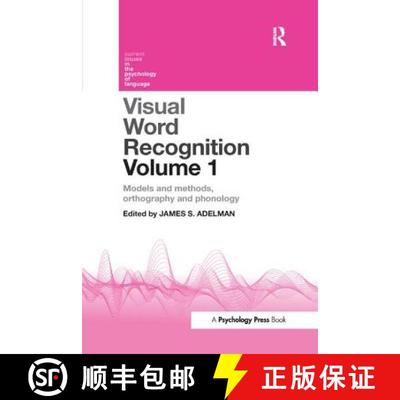 【3-4周达】Visual Word Recognition Volume 1: Models and Methods, Orthography, and Phonology [9781138110137]