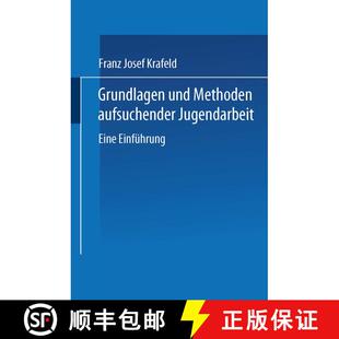 【3-4周达】Grundlagen und Methoden aufsuchender Jugendarbeit: Eine Einführung [9783810041524]