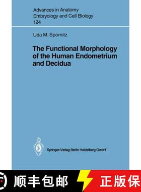 【3-4周达】The Functional Morphology of the Human Endometrium and Decidua [9783540545194]