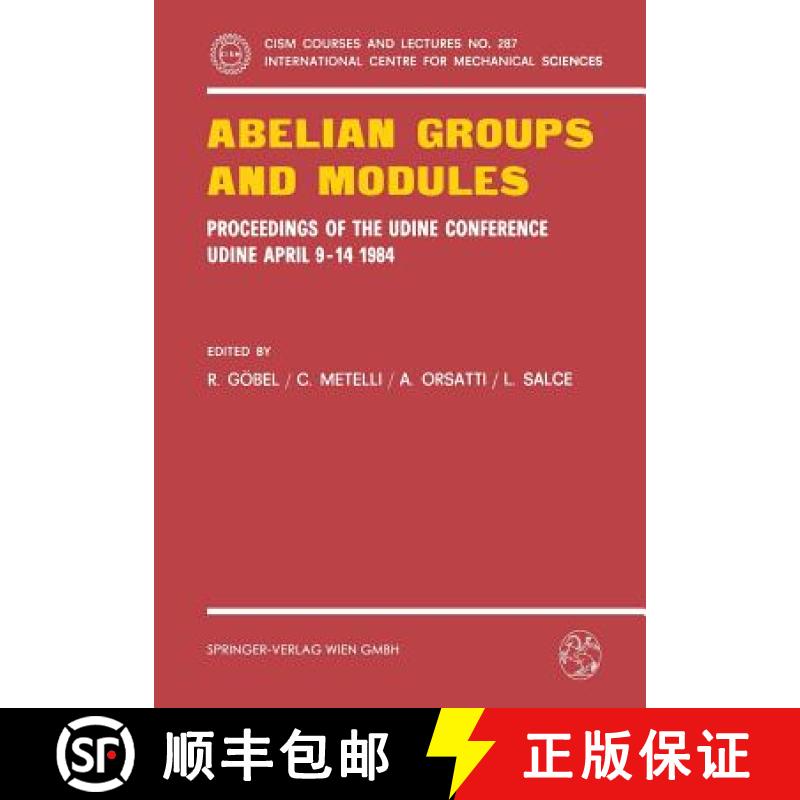 【4周达】Abelian Groups and Modules : Proceedings of the Udine Conference, Udine, April 9-14, 1984. D... [9783211818473]