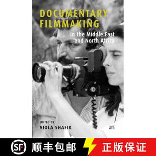 Middle East Africa Documentary North 3周达 9789774169588 Filmmaking and the