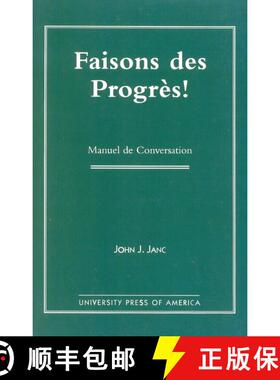 【3-4周达】Faisons Des Progres! : Manuel De Conversation [9780761808428]