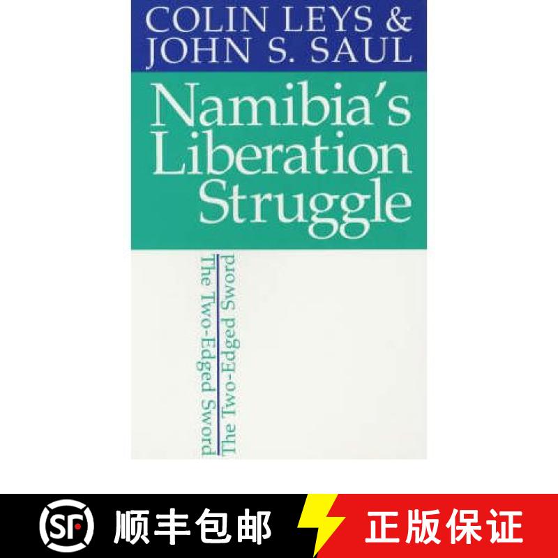 【3-4周达】Namibia`s Liberation Struggle - The Two-edged Sword [9780852553749]