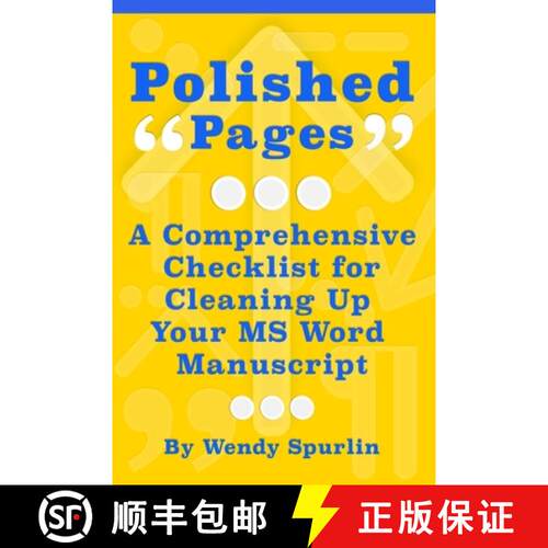 【3-4周达】Polished Pages: A Comprehensive Checklist for Cleaning Up Your MS Word Manuscript [9781958185360]