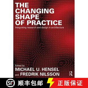 Changing Practice The 9780415703444 Design Shape 4周达 Research Integrating Architecture and