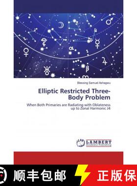 预订 Elliptic Restricted Three-Body Problem [9786200294852]