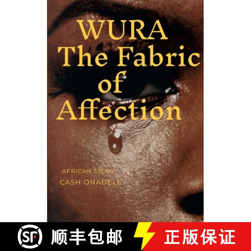【3-4周达】Wura: The Fabric of Affection [9781312642942]
